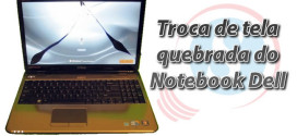 troca de tela notebook dell