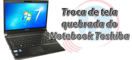 troca tela notebook toshiba