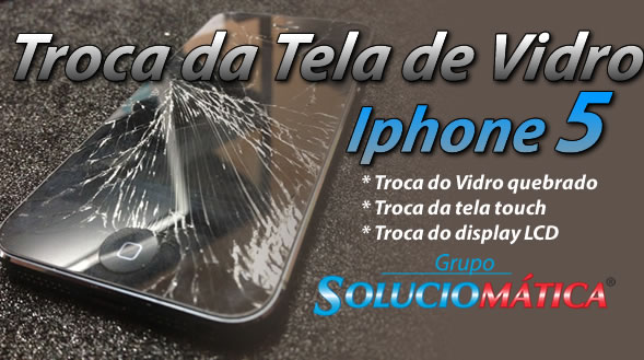 troca da tela de vidro do iphone 5 rio