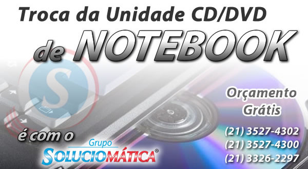 troca leitor dvd de notebook